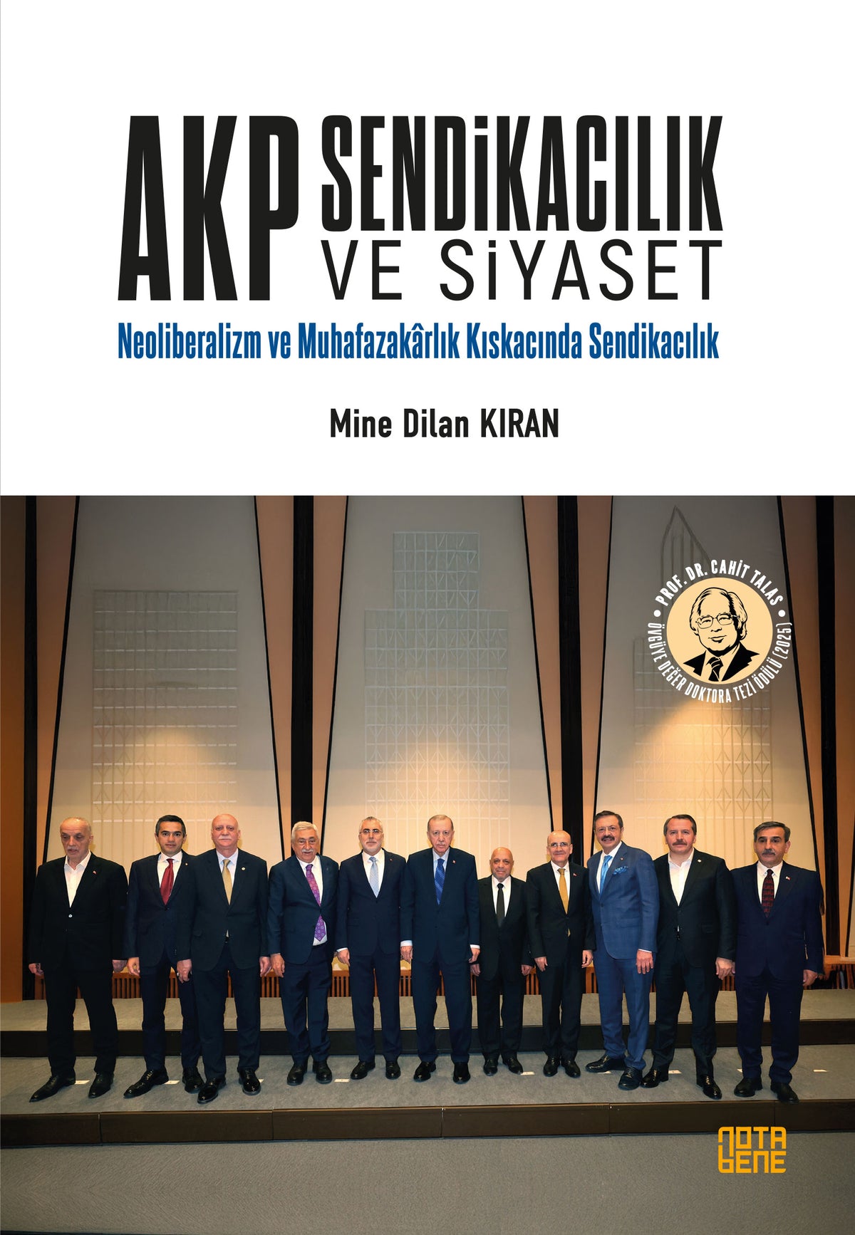 AKP, SENDİKACILIK VE SİYASET