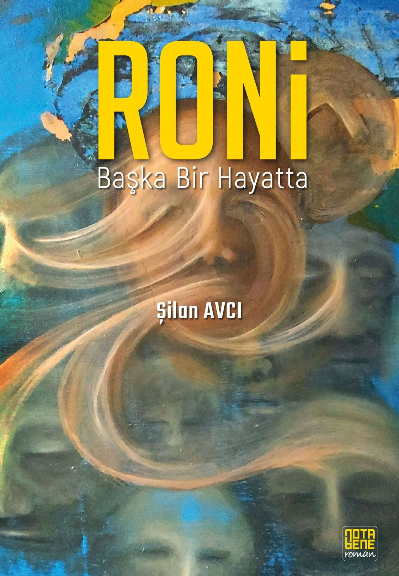 Roni Başka Bir Hayatta