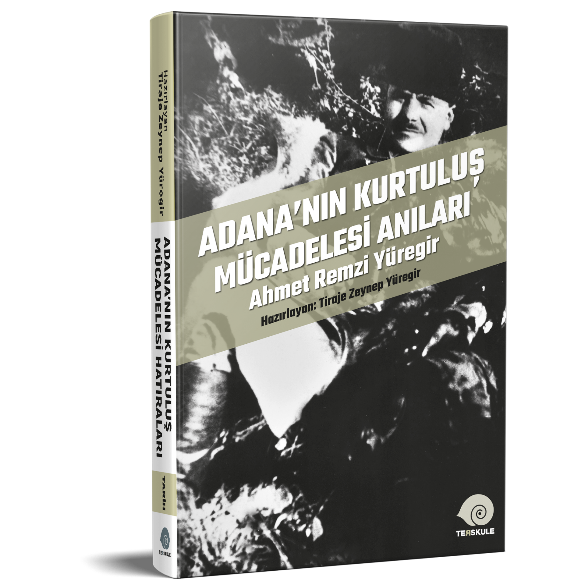 Adana’nın Kurtuluş Mücadelesi Anıları
