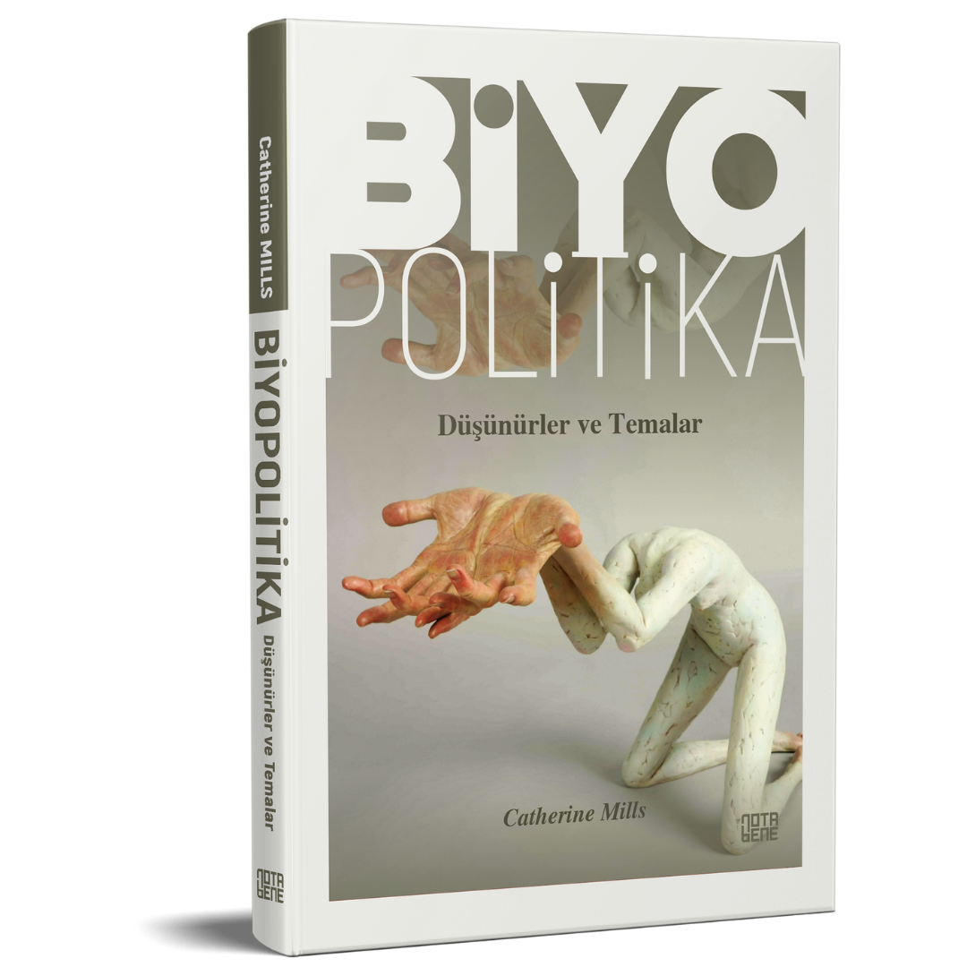 Biyopolitika - Düşünürler ve Temalar