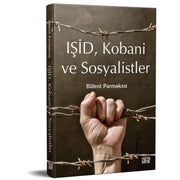 Işid, Kobani ve Sosyalistler