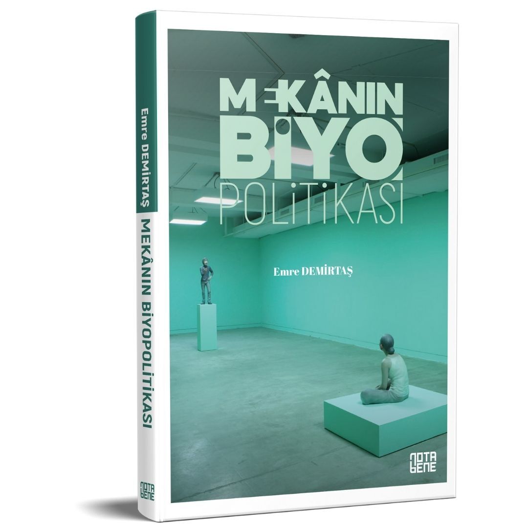 Mekanın [Biyo]Politikası