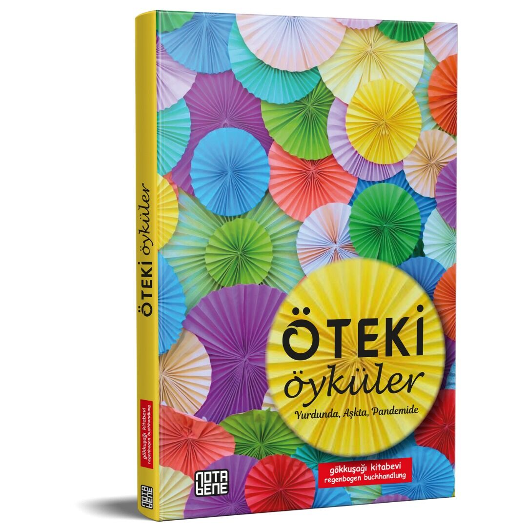 Öteki Öyküler – Yurdunda, Aşkta, Pandemide
