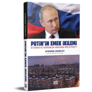 Putin’in Emek İkilemi İstikrar ve Durgunluk Arasında Rus Siyaseti