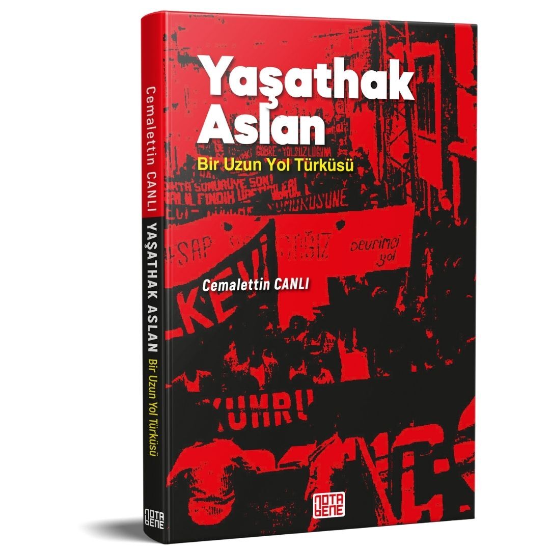 Yaşathak Aslan Bir Uzun Yol Türküsü