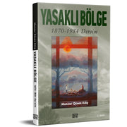 Yasaklı Bölge 1870-1984 Dersim