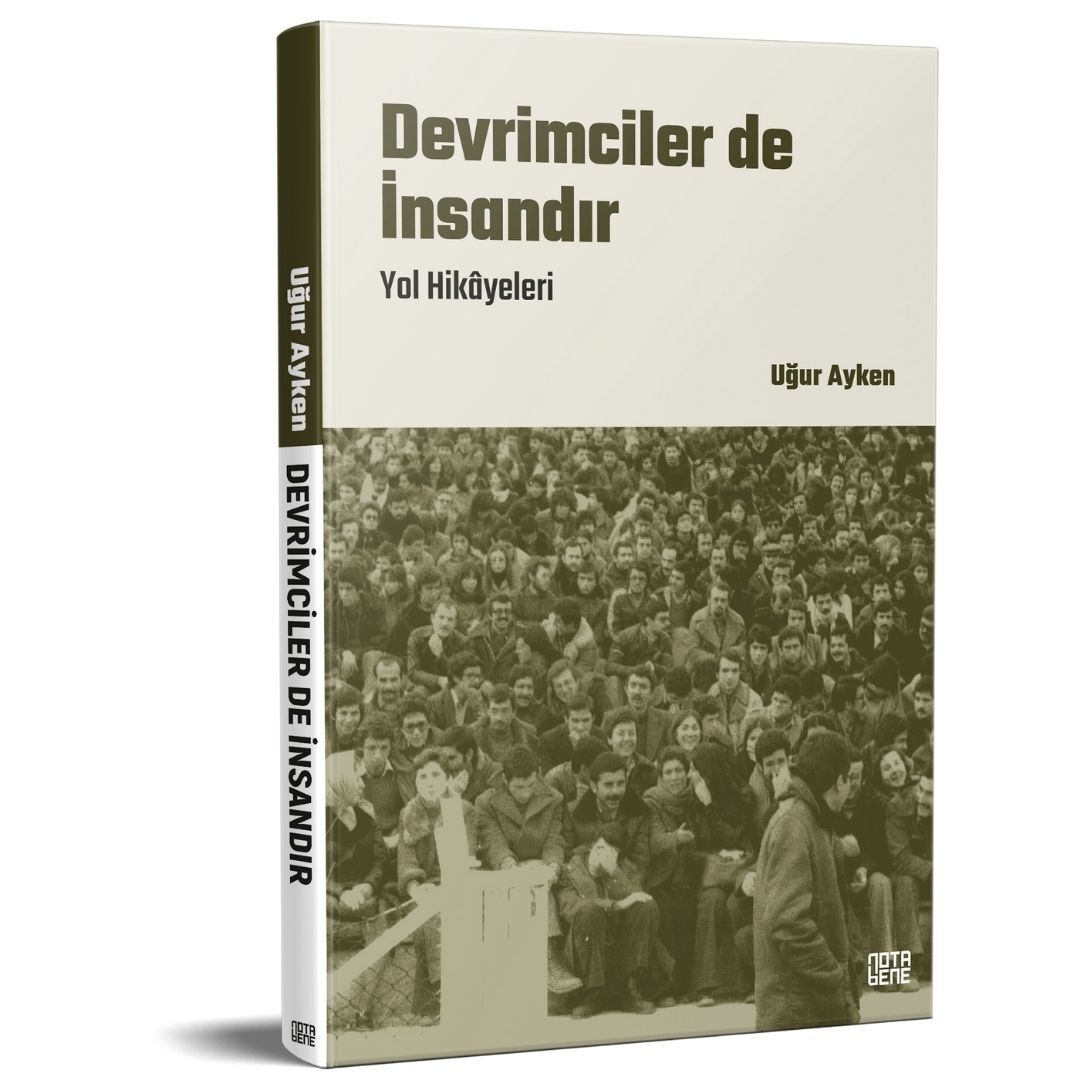 Devrimciler de İnsandır
