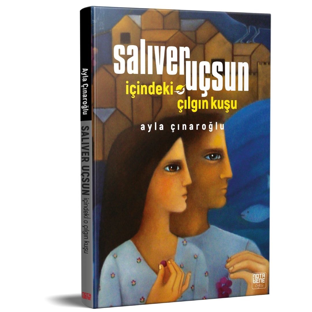 Salıver Uçsun İçindeki Çılgın Kuşu