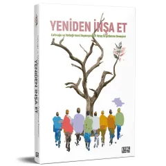 Yeniden İnşa Et - Caferağa ve Yeldeğirmeni Dayanışmaları Yatay Örgütlenme Deneyimi