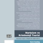 Marksizm ve Kriminoloji Teorisi - Kavramsal Araçlar ve Eleştirel Bir Değerlendirme