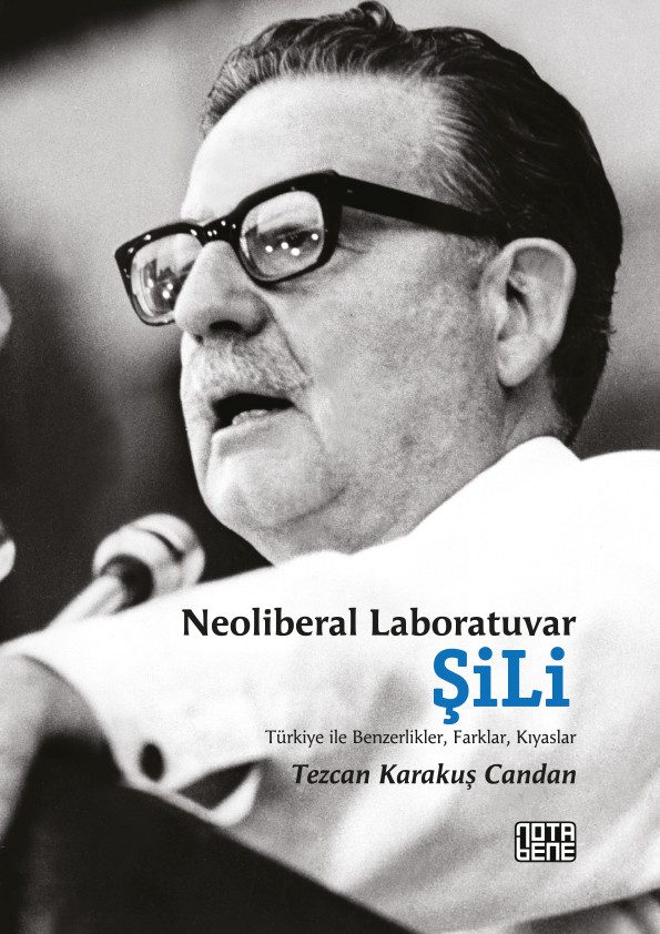 Neoliberal Laboratuvar: Şili (TÜKENDİ)