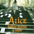 Alice Harikalar Diyarında ve Felsefe (TÜKENDİ)