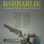 Stratejik Barbarlık - Orta Doğu'da Türkiye, Türkiye'de Orta Doğu