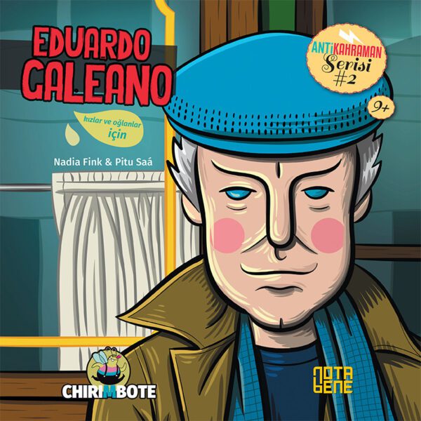 Eduardo Galeano - Anti Kahraman Serisi 2