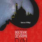 İslam - Sosyalizm Bolşevik Devrimi ve Din